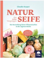Naturseife  Neu  2. Auflage