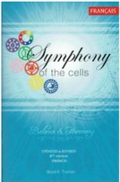 SYMPHONY OF THE CELLS FRANÇAIS